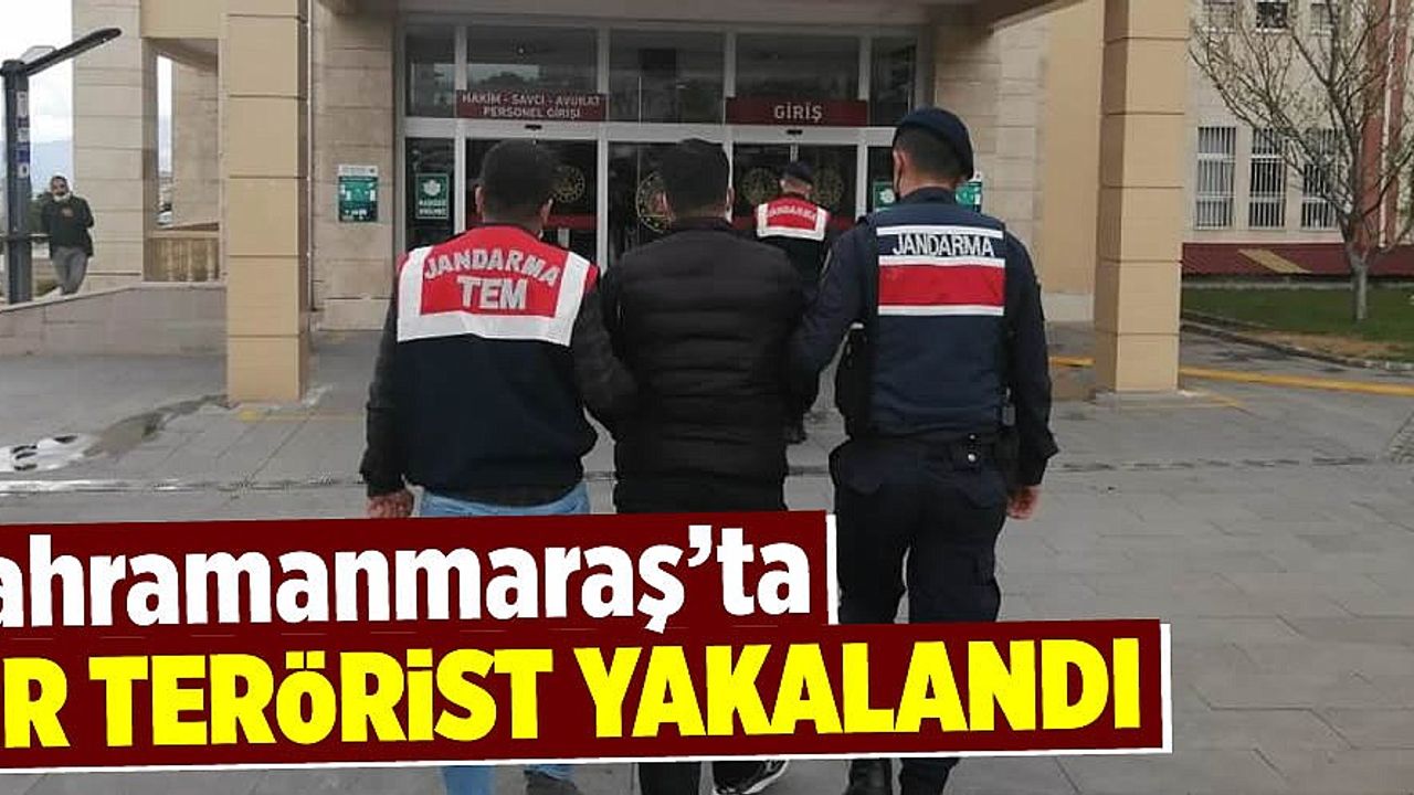 Kahramanmaraş'ta DEAŞ operasyonu! Saklandığı evde yakalandı