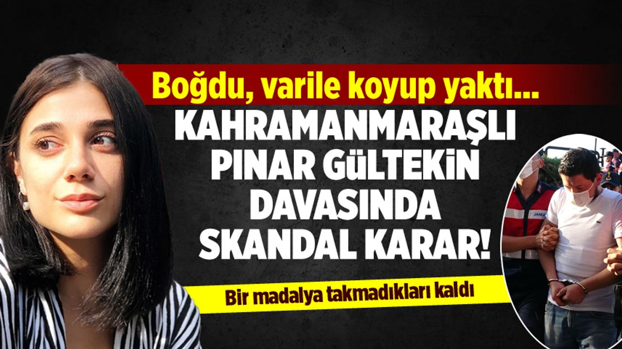 Pınar Gültekin'i öldüren katile ödül gibi ceza!