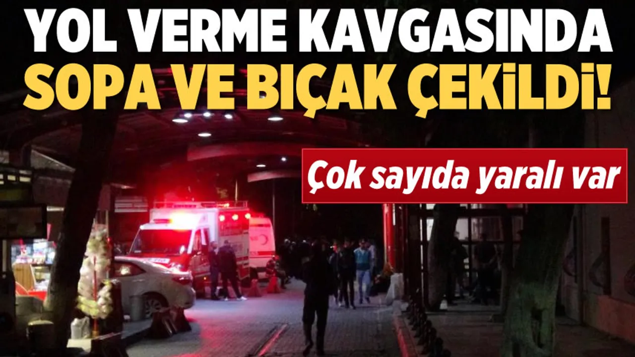 İzmir’de yol verme kavgasında sopa ve bıçak çekildi: 2’si ağır 4 yaralı