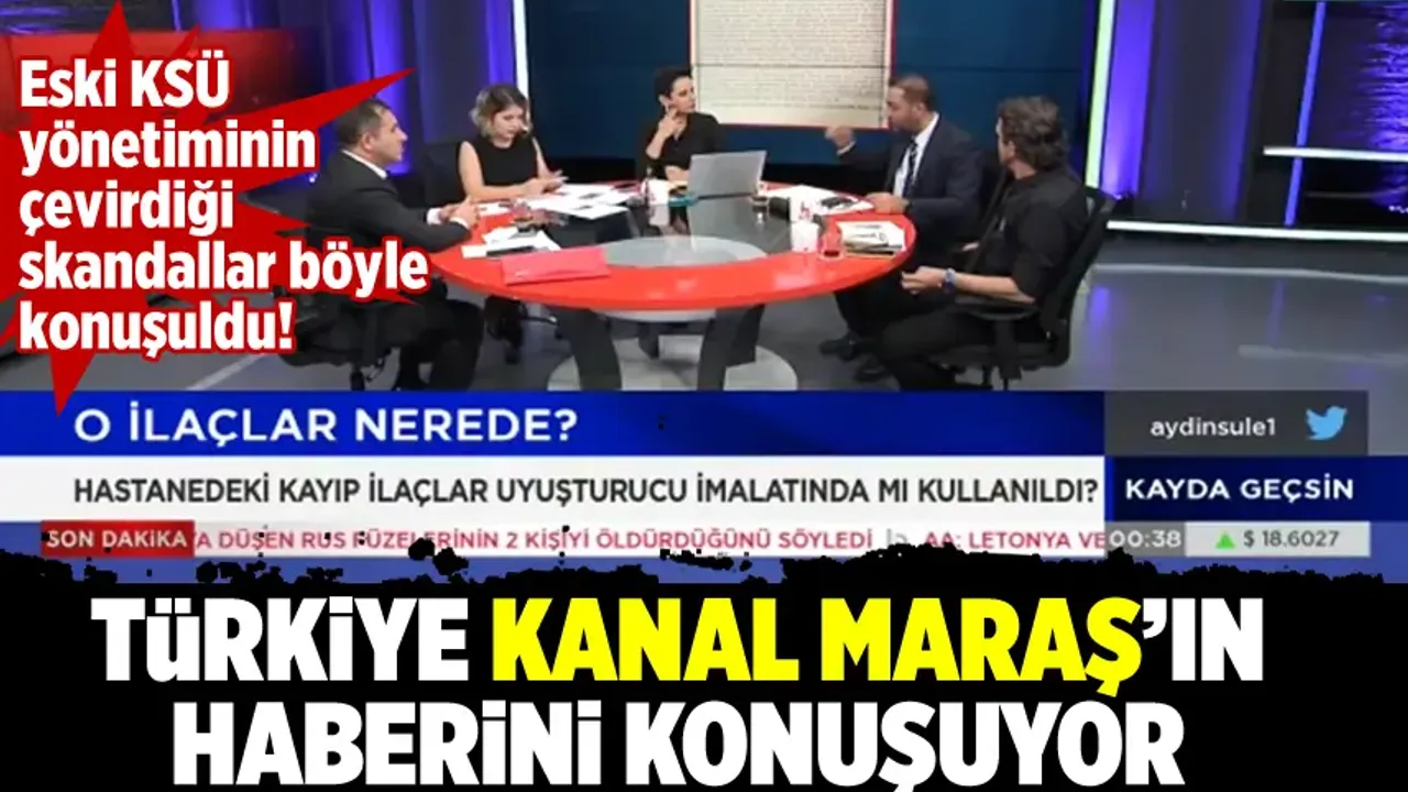 Türkiye, Kanal Maraş'ın bu haberini konuşuyor! 'Kayıp ilaçlar nerede?'