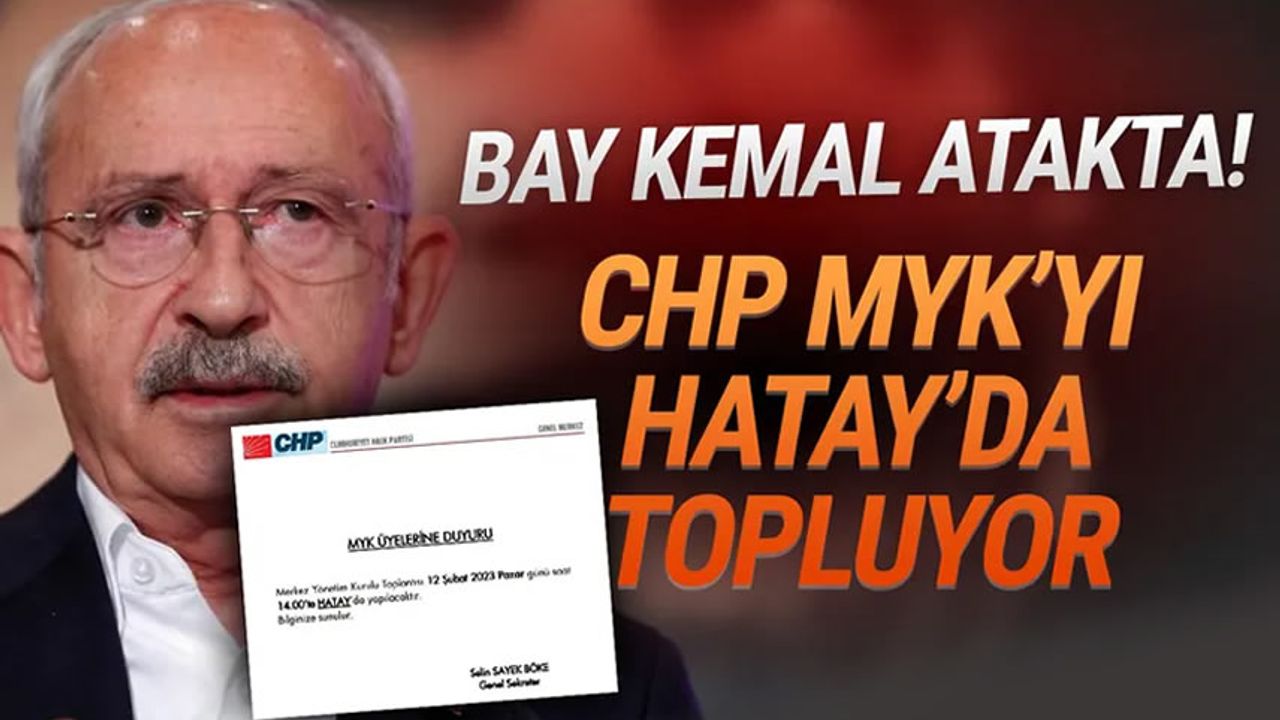 Kılıçdaroğlu harekete geçti! CHP'yi Hatay'da topluyor!