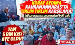 Kahramanmaraş'ta İYİ Parti'ye toplu katılım: 5 bin kişi üye oldu