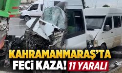 Kahramanmaraş'ta 2 minibüs ve 1 araç çarpıştı: 11 yaralı