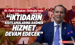 Dr. Fatih Erbakan Türkoğlu'nda: "İktidarın kısıtlamalarına rağmen hizmet devam edecek"