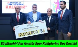 Büyükşehir’den Amatör Spor Kulüplerine Dev Destek!