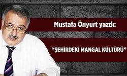 Şehirdeki mangal kültürü