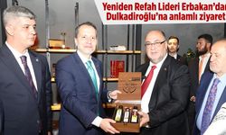 Yeniden Refah Lideri Erbakan'dan Dulkadiroğlu'na anlamlı ziyaret