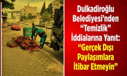 Dulkadiroğlu Belediyesi’nden “Temizlik” İddialarına Yanıt: “Gerçek Dışı Paylaşımlara İtibar Etmeyin”