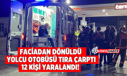 Faciadan Dönüldü: Yolcu Otobüsü Tıra Çarptı, 12 Kişi Yaralandı!