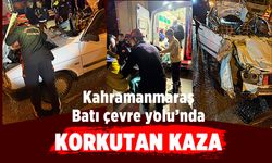 Kahramanmaraş Batı çevre yolu’nda korkutan kaza