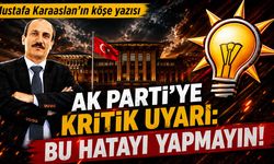 Ak Parti'ye kritik uyarı: Bu hatayı yapmayın!
