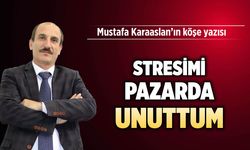 Stresimi pazarda unuttum