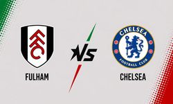CANLI YAYIN | Fulham - Chelsea Maçı Ne Zaman, Saat Kaçta ve Hangi Kanalda?