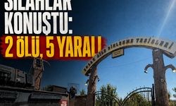 İşletmede silahlar konuştu: 2 ölü, 5 yaralı