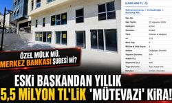 Özel mülk mü, merkez bankası şubesi mi? Kahramanmaraş'ta eski başkandan yıllık 5,5 milyon TL'lik "Mütevazı" kira!