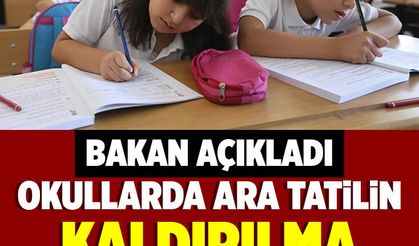 Okullarda ara tatil kalkıyor mu? Milli Eğitim Bakanı Tekin açıkladı...