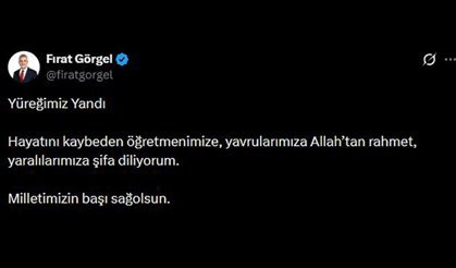 Başkan Görgel, “Yüreğimiz yandı, milletimizin başı sağ olsun”