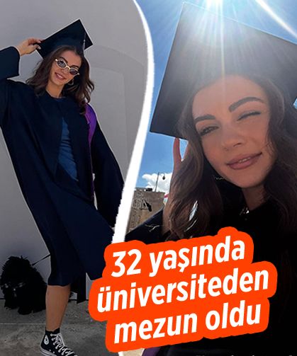 Burcu Özberk 32 yaşında üniversiteden mezun oldu!