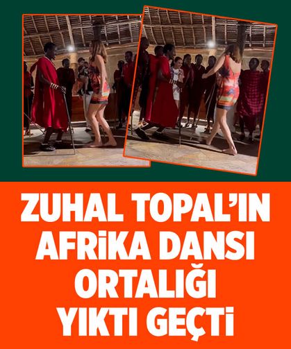 Zuhal Topal'ın Afrika dansı ortalığı yaktı geçti