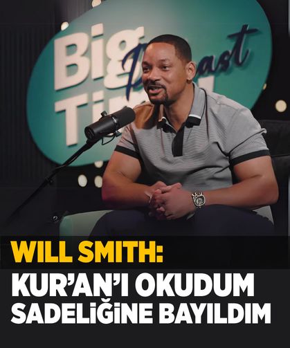 Will Smith: Kur'an-ı okudum sadeliğine bayıldım