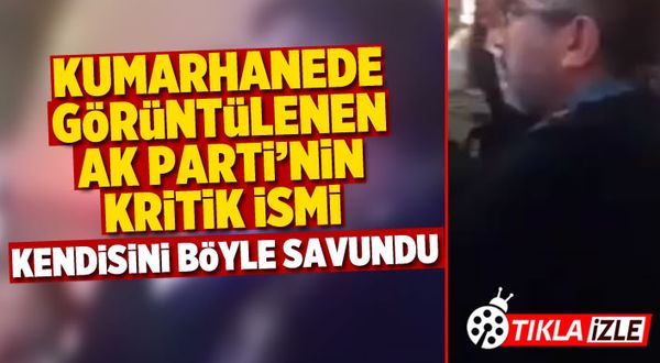 Kumarhanede görüntülenen AK Partili Öztürk: Ekrana bakıyordum