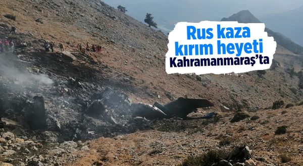 Rus kaza kırım heyeti Kahramanmaraş'ta