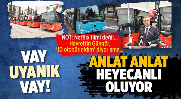 Büyükşehir Belediyesi'nin aldık dediği '10 yeni otobüs' gerçeği