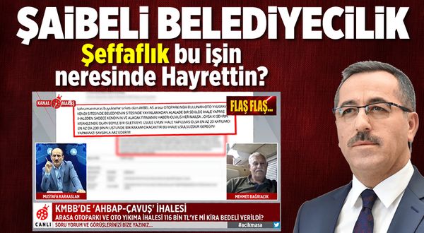 Kahramanmaraş Büyükşehir Belediyesi'nde 'ahbap-çavuş' ihalesi iddiası