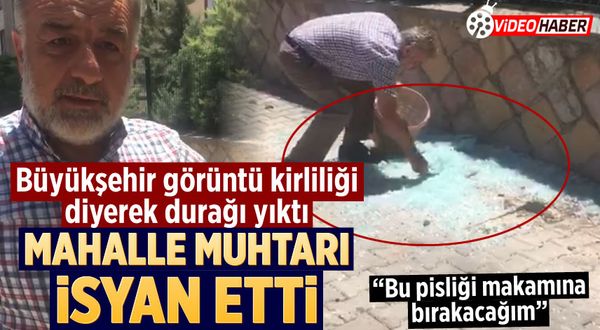 Muhtar Yeninar: Bu pislik Büyükşehir Belediyesi'nin makamına yakışır