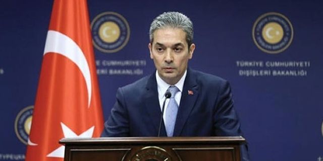 Dışişleri Bakanlığı Sözcüsü Hami Aksoy açıkladı!