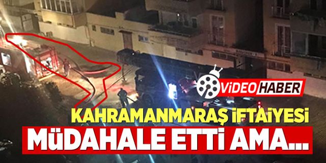 Kahramanmaraş Büyükşehir İtfaiyesi yangını söndürdü ama...