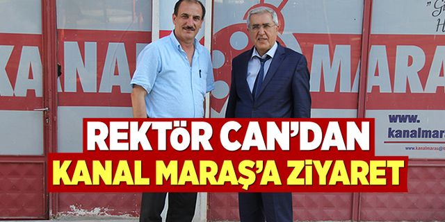 Rektör Can'dan Kanal Maraş'a ziyaret