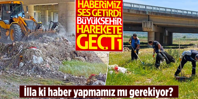 Haberimiz ses getirdi, Büyükşehir Belediyesi Aksu Nehri ve çevresini temizledi