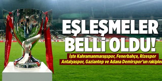 Kahramanmaraşspor, Ziraat Türkiye Kupası'nda Boluspor ile eşleşti