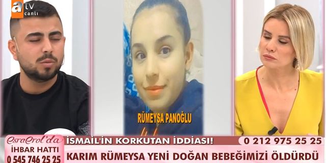 Canlı yayında tüyler ürpeten iddialar: Esra Erol'da Rümeysa Panoğlu çocuğunu mu öldürdü?