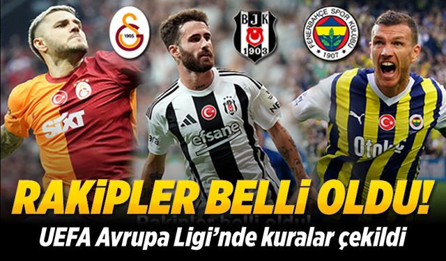 UEFA Avrupa Ligi'nde temsilcilerimizin rakipleri belli oldu!