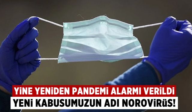 Pandemi geri geliyor! Şimdi de Norovirüs alarmı: Bu 6 belirtiye dikkat