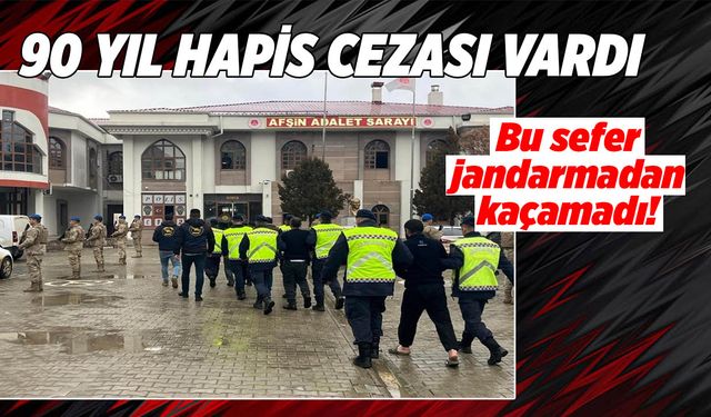 Kahramanmaraş’ta 90 Yıl Hapis Cezası Bulunan Şahıs Yakalandı