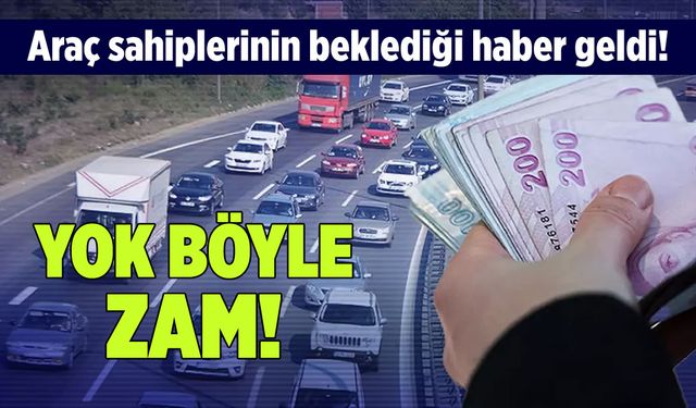 Araç sahipleri dikkat! Motorlu taşıtlar vergisi'ne dev zam geldi!