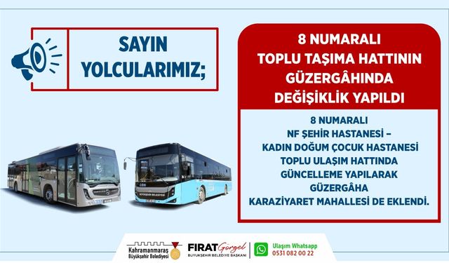 8 Numaralı Toplu Taşıma Hattının Güzergâhında Değişiklik Yapıldı