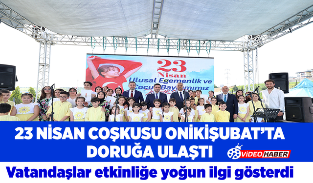 23 Nisan Coşkusu Onikişubat'ta Doruğa Ulaştı