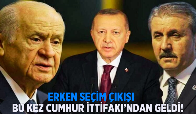 Erken seçim çıkışı bu kez Cumhur İttifakı'ndan geldi! BBP lideri Destici, tarih verdi: İhtimal oldukça yüksek