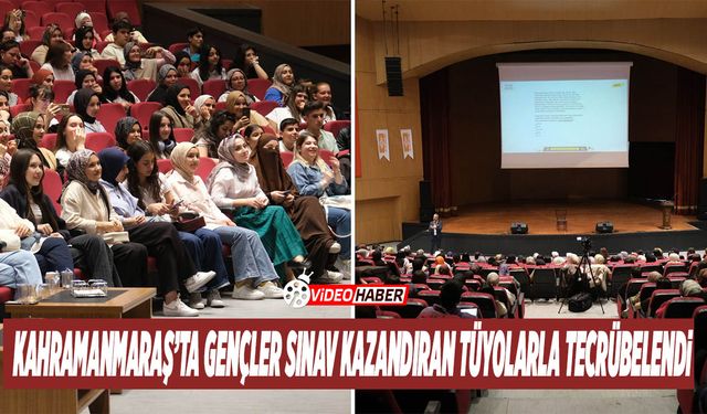 Kahramanmaraş’ta Gençler Sınav Kazandıran Tüyolarla Tecrübelendi