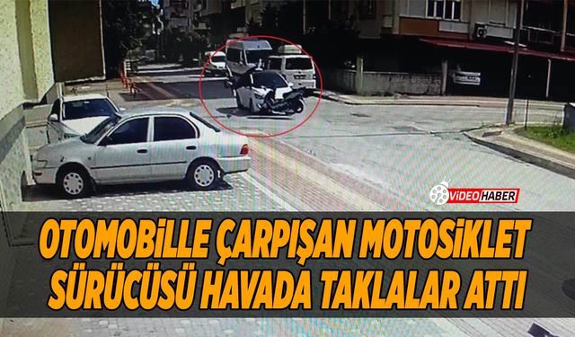 Otomobille Çarpışan Motosiklet Sürücüsü Havada Taklalar Attı