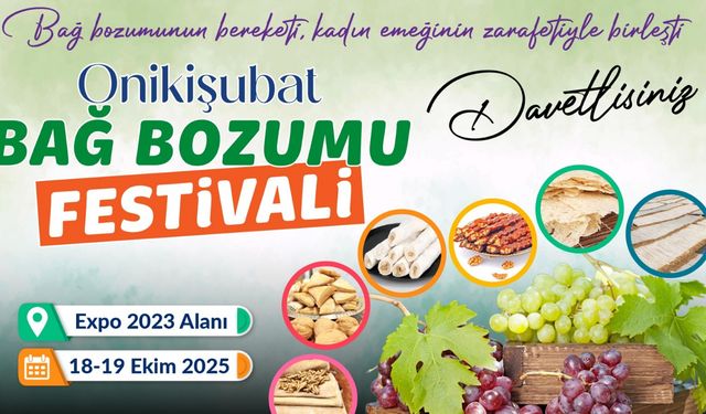 Onikişubat’ta ‘Bağ Bozumu’ heyecanı başlıyor