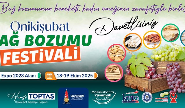 Onikişubat Belediyesi’nden Geleneksel Bağ Bozumu Festivali