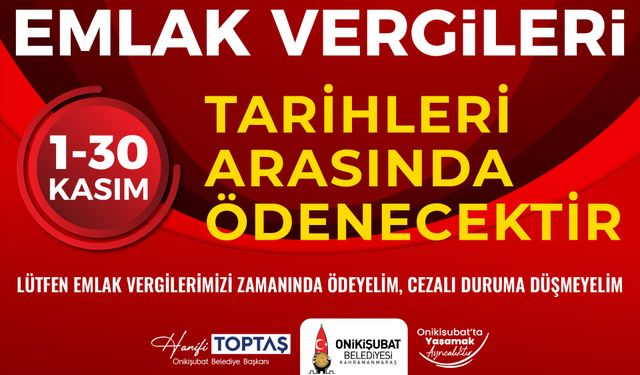 Onikişubat Belediyesi’nden önemli Emlak Vergisi ödemesi hatırlatması