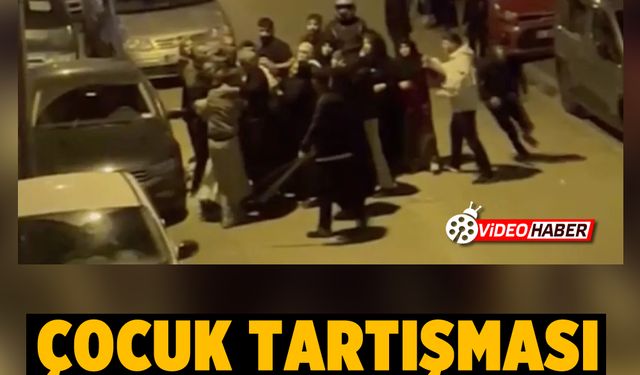 Çocuk tartışması Aile kavgasına dönüştü