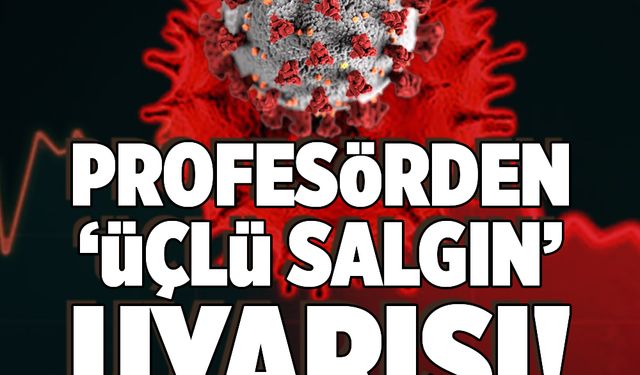 Profesörden ’üçlü salgın’ uyarısı: "H3N2, RSV ve COVID-19 aynı anda yayılıyor"