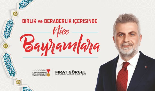 Görgel’den Bayram Mesajı: “Birlikte Güçleniyoruz”